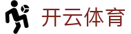 开云体育 - KAIYUN开云体育官方网站 - KAIYUN SPORTS